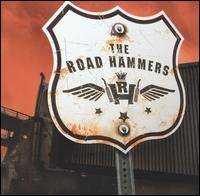 The Road Hammers : The Road Hammers